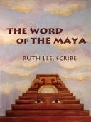 The Word of the Maya none
