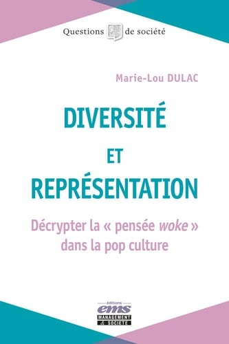 Diversité et représentation Décrypter la "pensée woke" dans la pop culture