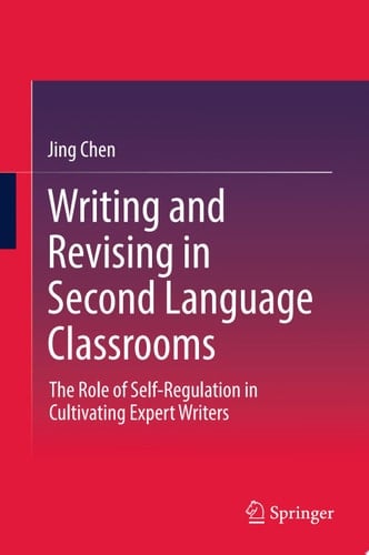 Writing and Revising in Second Language Classrooms