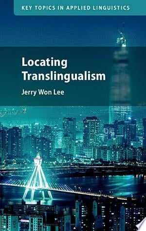 Locating Translingualism