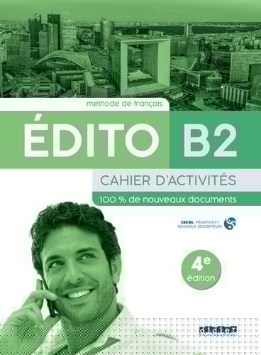 Edito B2 Cahier d'activités