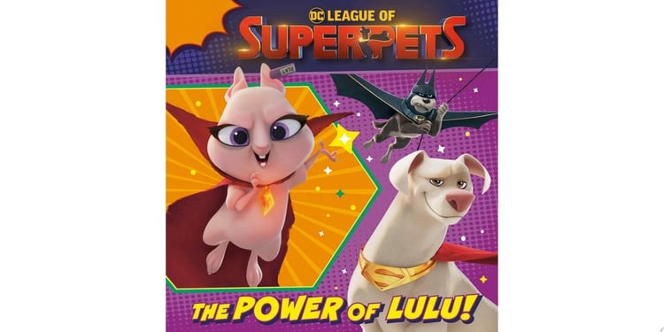 The Power of Lulu! (DC League of Super-Pets Movie)