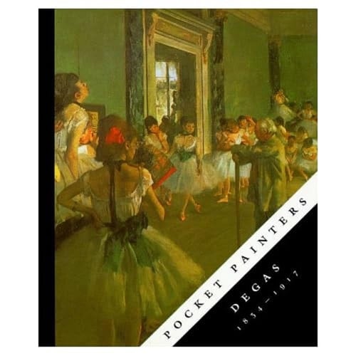 Pocket Painters: Degas, 1834-1917