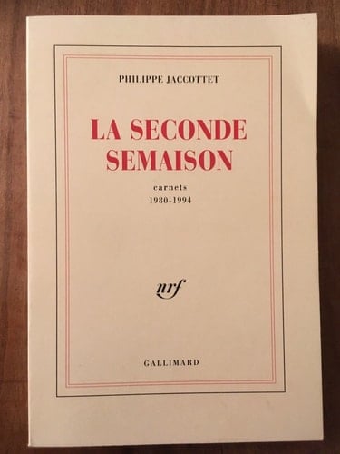 La seconde semaison carnets, 1980-1994