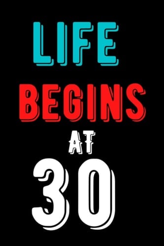 Notebook simple journal Life Begins at 30