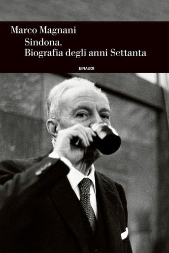 Sindona Biografia degli anni Settanta