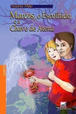 Marcos, o Escolhido, e a Chave de Atena (Portuguese Edition)