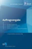 Auftragsvergabe strenges Vergaberecht, vergaberechtsfreie Vergaben, flexible Verfahrensarten, Sanktionssystem bei Vergaberechtsverstößen