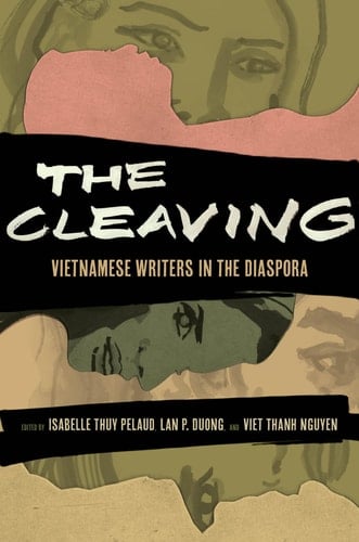 The Cleaving Vietnamese Writers in the Diaspora