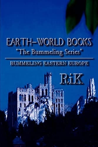 Earth-World Books "Bummeling Eastern Europe"