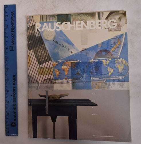 Robert Rauschenberg, Work from Four Series: A Sesquicentennial Exhibition