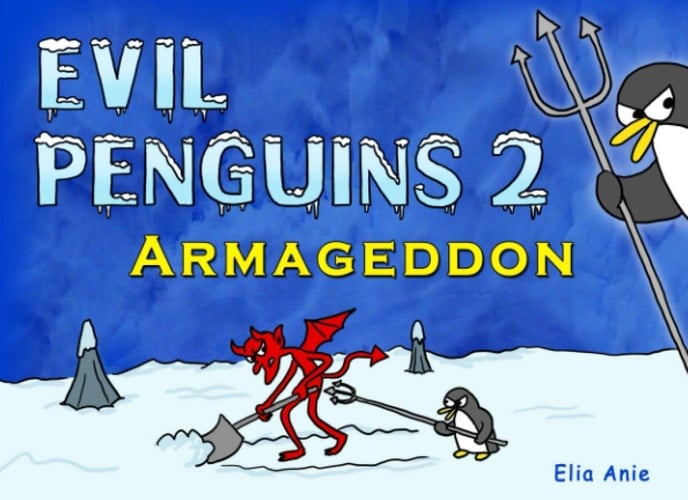 Evil Penguins 2: Armageddon