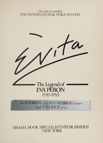 Evita: The Legend of Eva Peron, 1919-1952