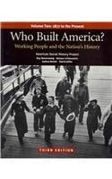 Who Built America? Working People and the Nation's History. Since 1877. Volume 2
