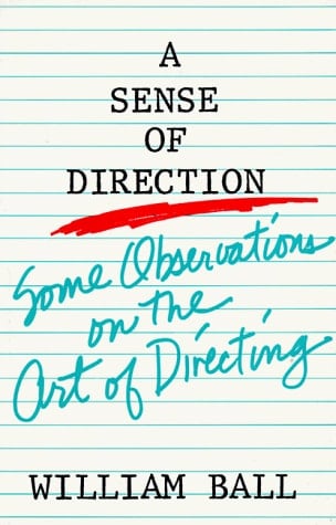 A Sense of Direction Some Observations on the Art of Directing