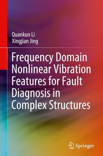 Frequency Domain Nonlinear Vibration Features for Fault Diagnosis in Complex Structures