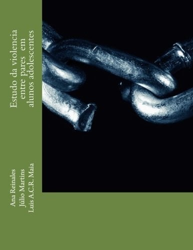 Estudo Da Violencia Entre Pares Em Alunos Adolescentes