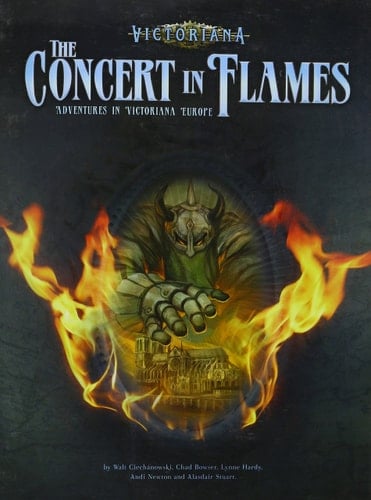 The Concert in Flames Adventures in Victoriana Europe