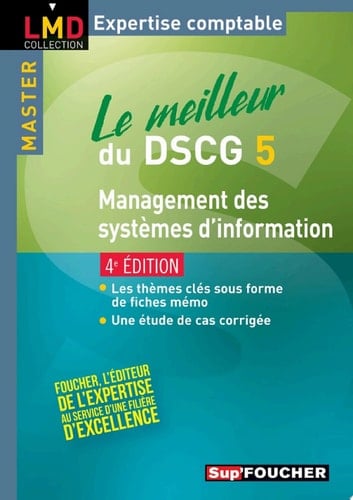 Le meilleur du DSCG 5 Management des systèmes d'information 4e édition