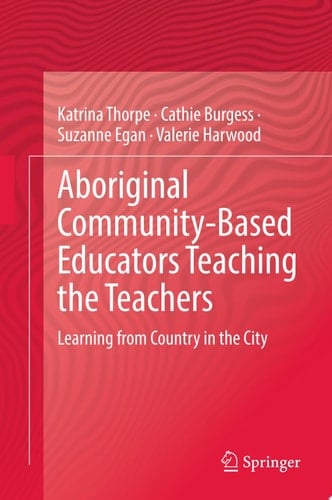 Aboriginal Community-Based Educators Teaching the Teachers