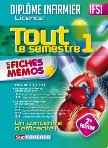 Tout le semestre 1 en fiches mémos - DEI - 2e édition Diplôme d'Etat infirmier