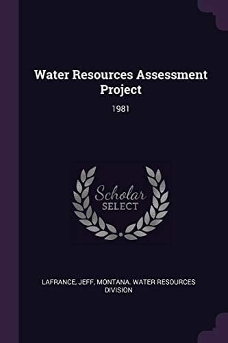 Water Resources Assessment Project 1981