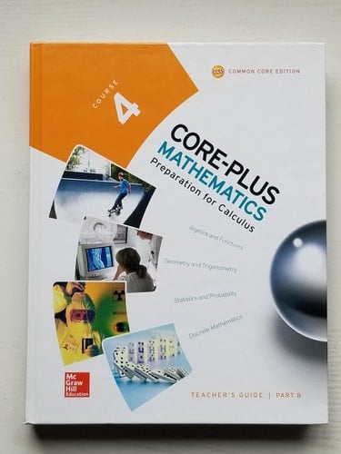 Core-plus Mathematics Contemporary Mathematics in Context