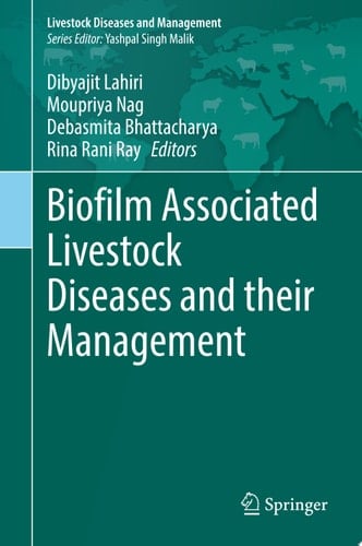 Biofilm Associated Livestock Diseases and their Management