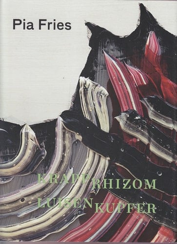 Pia Fries Krapprhizom Luisenkupfer