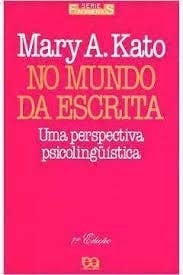No mundo da escrita uma perspectiva psicolingüística