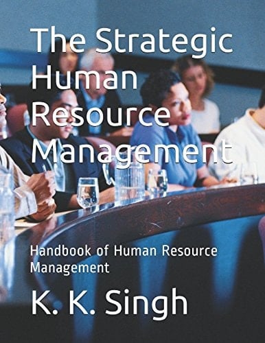 The Strategic Human Resource Management Handbook of Human Resource Management