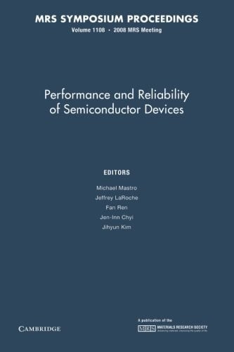 Performance and Reliability of Semiconductor Devices: Volume 1108