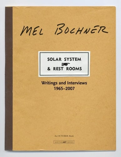 Solar System & Rest Rooms Writings and Interviews, 1965-2007