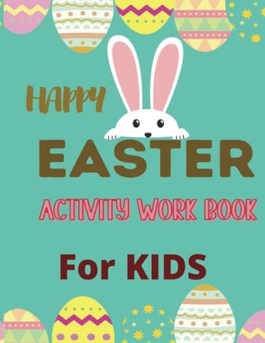 Easter Activity Workbook for Kids: Easter Activity Workbook