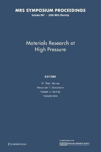 Materials Research at High Pressure: Volume 987