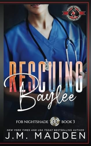 Rescuing Baylee (Special Forces: Operation Alpha) (Nightshade)