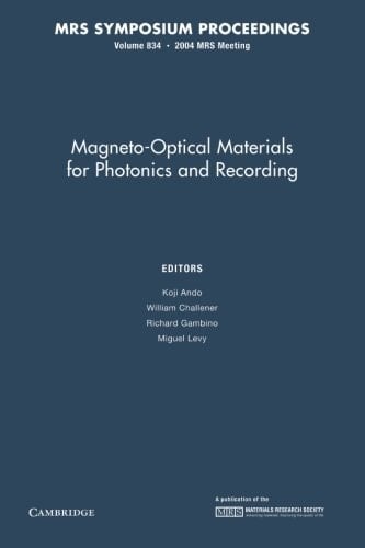 Magneto-Optical Materials for Photonics and Recording: Volume 834