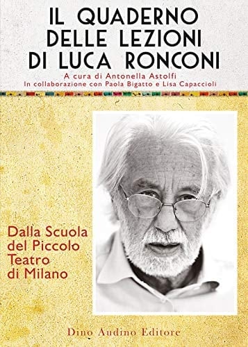 Il quaderno delle lezioni di Luca Ronconi