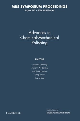 Advances in Chemical-Mechanical Polishing: Volume 816