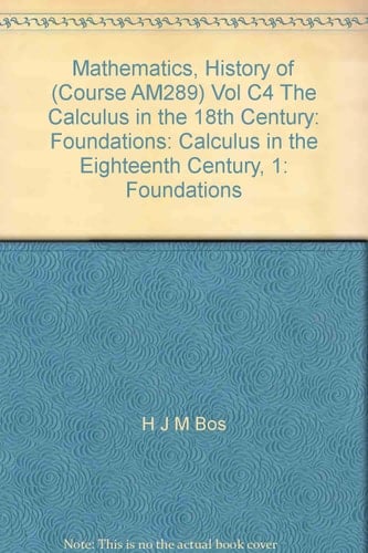 The Calculus in the Eighteenth Century Foundations