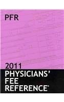 Physicians' Fee Reference 2011