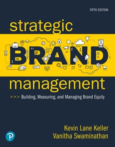 Strategic Brand Management: Building, Measuring, and Managing Brand Equity (Pearson+)