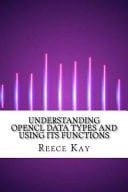 Understanding OpenCL Data Types and Using Its Functions