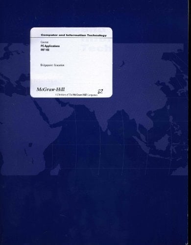 Computer and Information Technology (Course: PC Applications INF 102, Bridgepoint Education)