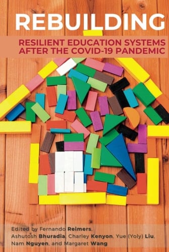 Rebuilding Resilient Education Systems After the Covid-19 Pandemic
