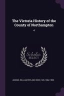 The Victoria History of the County of Northampton 4