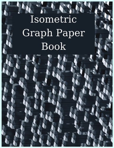 Isometric Graph Paper Book