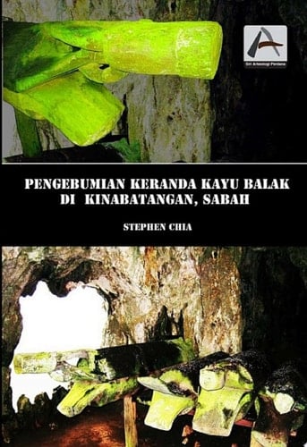 Pengebumian Keranda Kayu Balak di Kinabatangan, Sabah (Penerbit USM)