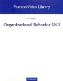 Organizational Behavior 2013 Video Library