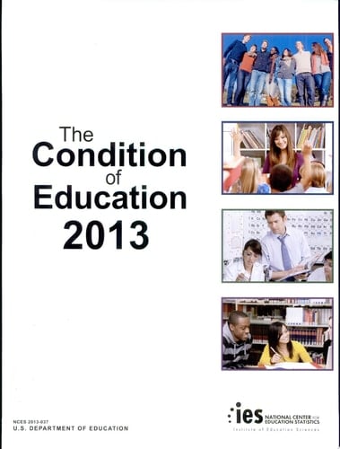 The Condition of Education 2013